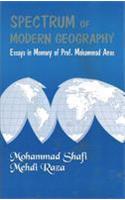 Spectrum of Modern Geography: Essays in Memory of Prof. Mohammad Anas