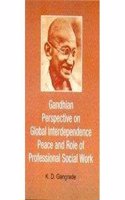 Gandhian Perspective On Global Interdependence Peace And Role Of Professional Social Work