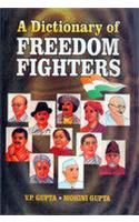A Dictionary Of Freedom Fighters