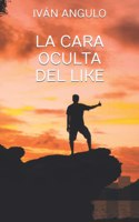 cara oculta del LIKE