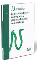 Legislacion basica de seguros y planes y fondos de pensiones