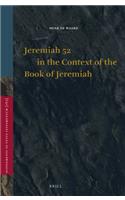 Jeremiah 52 in the Context of the Book of Jeremiah