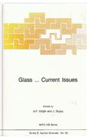 Glass ... Current Issues