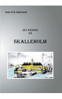 Det händer på Skalleholm