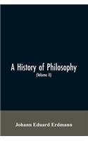 A History of Philosophy (Volume II)