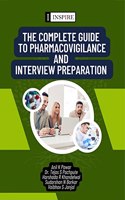 The Complete Guide to Pharmacovigilance and Interview Preparation