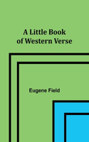 Little Book of Western Verse