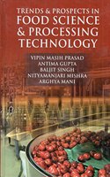 Trends & Prospects In Food Science & Processing Technology