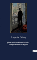 Igiene Dei Piaceri Secondo Le Eta I Temperamenti E Le Stagioni