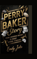 Perry Baker Story