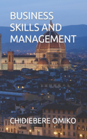 Business Skills and Management