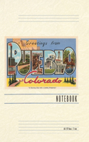 Vintage Lined Notebook Greetings from Pueblo, Colorado