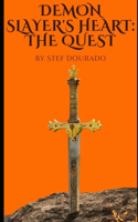 Demon Slayer's Heart: The Quest