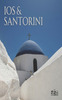 Ios & Santorini: Visit two of the most beautiful Greek Islands of the Cyclades