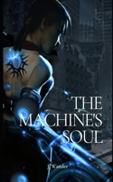 The Machine's Soul