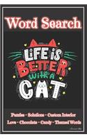 Word Search: 101 Puzzles & Solutions / Answers. Love, Chocolate, Candy Theme Words Suitable for All Ages. Cat. Beautiful Custom Design Interior.