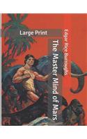 The Master Mind of Mars: Large Print