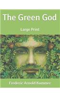 The Green God: Large Print