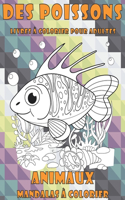 Livres à colorier pour adultes - Mandalas à colorier - Animaux - Des poissons