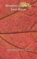 Mémoires Du Duc De Saint-Simon