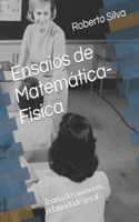 Ensaios de Matemática-Fisica