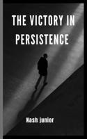 victory in persistence