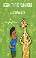 Message To The Young World - Young King Edition Coloring Book