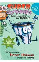 Super Goofballs, Book 3: Super Underwear...and Beyond!