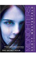 Midnighters #1: The Secret Hour: (Midnighters)