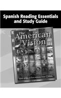 The American Vision, Spanish Reading Essentials and Study Guide: Student Workbook(United States History (HS))