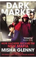 DarkMarket: How Hackers Became the New Mafia