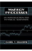 Markov Processes: An Introduction for Physical Scientists