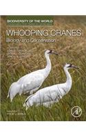 Whooping Cranes: Biology and Conservation