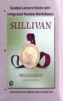 Guided Lecture Notes with Integrated Review Worksheets for Precalculus