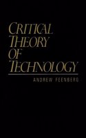 Critical Theory of Technology