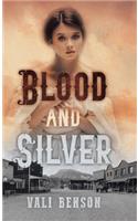 Blood and Silver