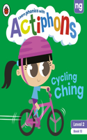 Actiphons Level 2 Book 13 Cycling Ching: Learn phonics and get active with Actiphons!(Actiphons)