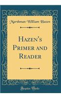 Hazen's Primer and Reader (Classic Reprint)