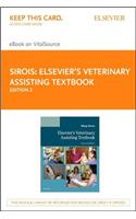 Elsevier's Veterinary Assisting Textbook - Elsevier eBook on Vitalsource (Retail Access Card)