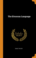 THE ETRUSCAN LANGUAGE