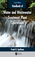 Handbook of Water and Wastewater Treatment Plant Operations