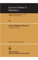 Linear Statistical Inference: Proceedings of the International Conference Held at Pozna?, Poland, June 4-8, 1984
