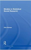 Models in Statistical Social Research