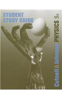 Student Study Guide to Accompany Physics, 9e