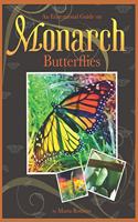 Educational Guide On Monarch Butterflies