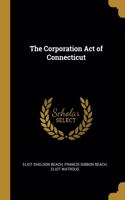 The Corporation Act of Connecticut