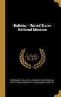 Bulletin - United States National Museum