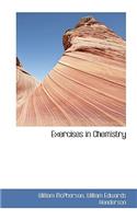 Exercises in Chemistry: (English)