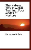 The Natural Way in Moral Training: Four Modes of Nurture(English)