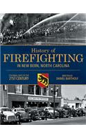 History of Firefighting in New Bern North Carolina